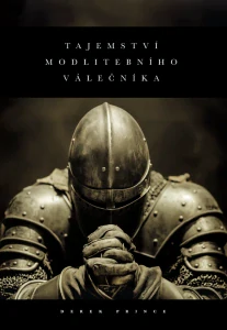 Tajemství modlitebního válečníka